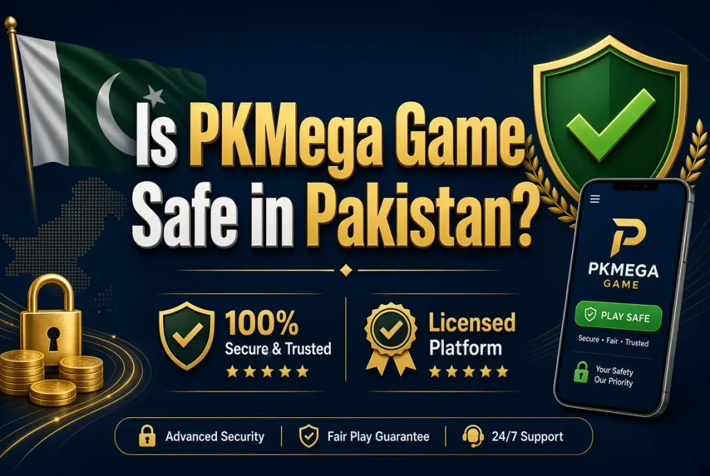 Is PKMega Game Safe in Pakistan